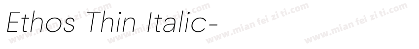 Ethos Thin Italic字体转换